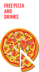 Free Pizza and Drinks
